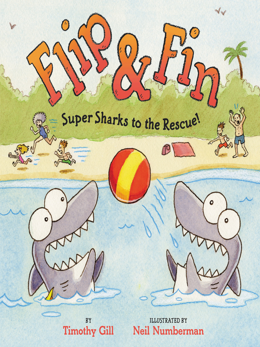 Title details for Super Sharks to the Rescue! by Timothy Gill - Available